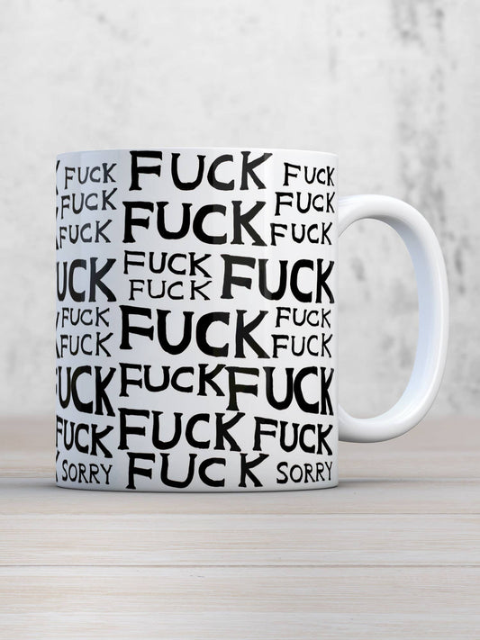 David Shrigley Funny Mug - Fuck Fuck Sorry