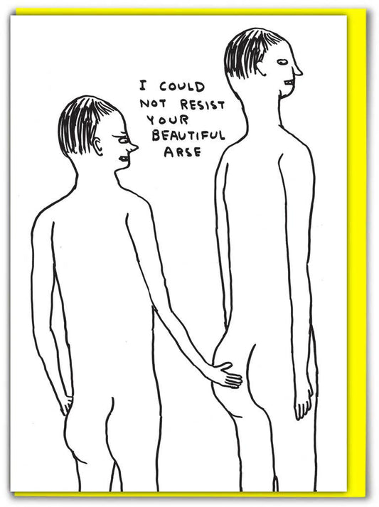 David Shrigley Card Beautiful Arse