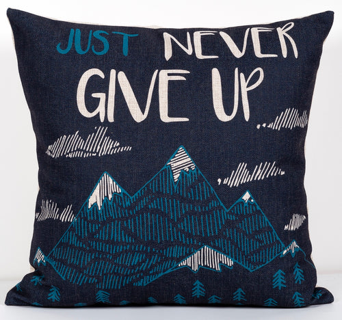 Never Give Up Mountains Cushion Cover